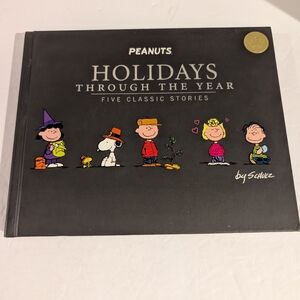 Peanuts Holidays Through the Year, Five Classic Stories H/C By Schulz